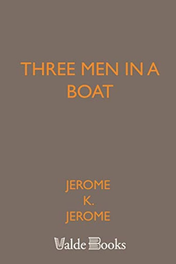 Cover Art for 9781444419061, Three Men in a Boat by Jerome K. (Jerome Klapka) Jerome