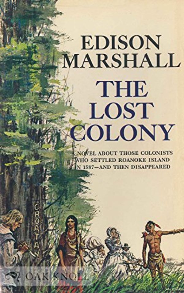 Cover Art for 9780756980597, The Lost Colony by Eoin Colfer