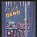 Cover Art for 9780060159870, Club Dead: A Novel by Jerry Oster