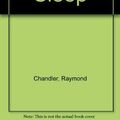 Cover Art for 9780910457095, The Big Sleep by Raymond Chandler