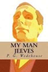 Cover Art for 9781544070360, My Man Jeeves by P G Wodehouse
