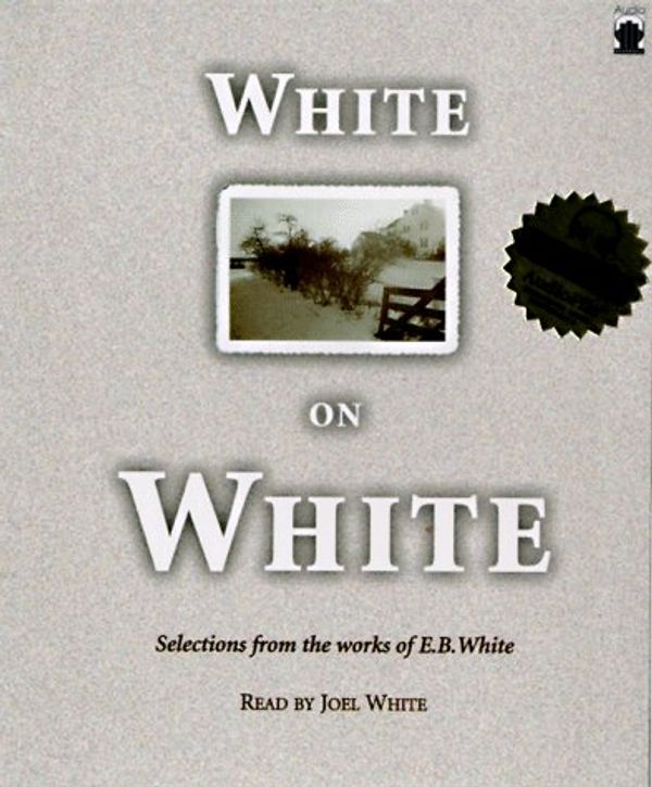 Cover Art for 9781883332365, White on White by E. B. White