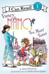 Cover Art for 9780062083081, Fancy Nancy: Too Many Tutus by Jane O’Connor