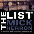 Cover Art for 9781616956417, The List: A Novella by Mick Herron