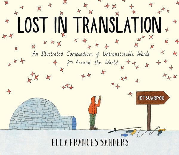 Cover Art for 9780224100809, Lost in Translation by Ella Frances Sanders