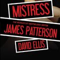 Cover Art for 9781455515882, Mistress by James Patterson