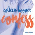 Cover Art for 9782755625875, Confess by Colleen Hoover