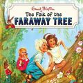 Cover Art for 9780603575501, The Folk of the Faraway Tree Vintage by Enid Blyton