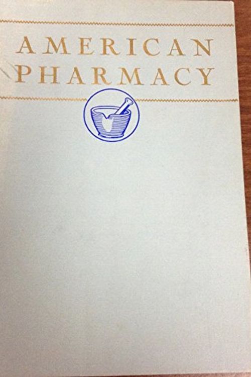 Cover Art for 9780397520343, American Pharmacy by Joseph B. Sprowls