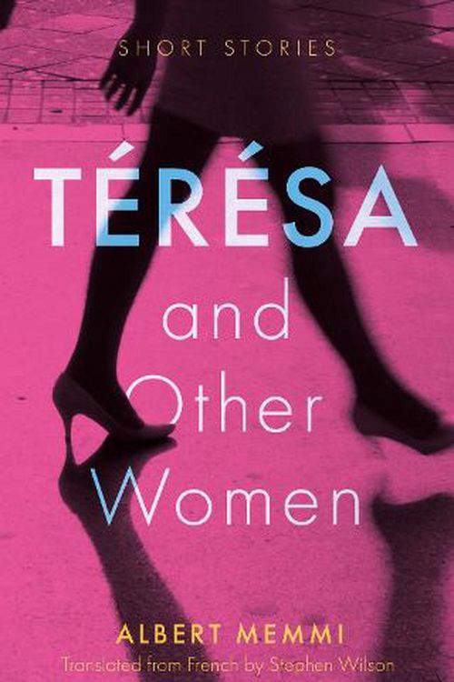 Cover Art for 9781915603159, Teresa and Other Women by Albert Memmi