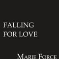 Cover Art for 9781420146905, Falling For Love by Marie Force