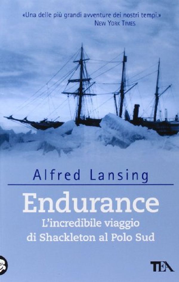 Cover Art for 9788850203932, Endurance. L'incredibile viaggio di Shackleton al Polo Sud by Alfred Lansing