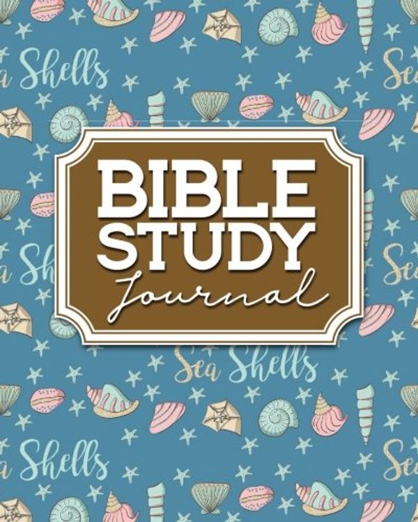 Cover Art for 9781717131393, Bible Study Journal: Bible Note, Bible Study Workbooks For Kids, Bible Study And Workbooks For Women, Daily Bible Verse Journal, Cute Sea Shells Cover by Rogue Plus Publishing