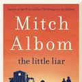 Cover Art for 9780062406675, The Little Liar by Mitch Albom