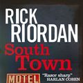 Cover Art for 9780751554557, Southtown by Rick Riordan