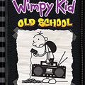 Cover Art for 9781419719615, Diary of a Wimpy Kid: Old School (Book #10) by Jeff Kinney