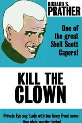 Cover Art for 9780759226166, Kill the Clown by Richard S. Prather
