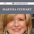 Cover Art for 9781488581717, Martha Stewart 175 Success Facts - Everything you need to know about Martha Stewart by Jason Wilkinson