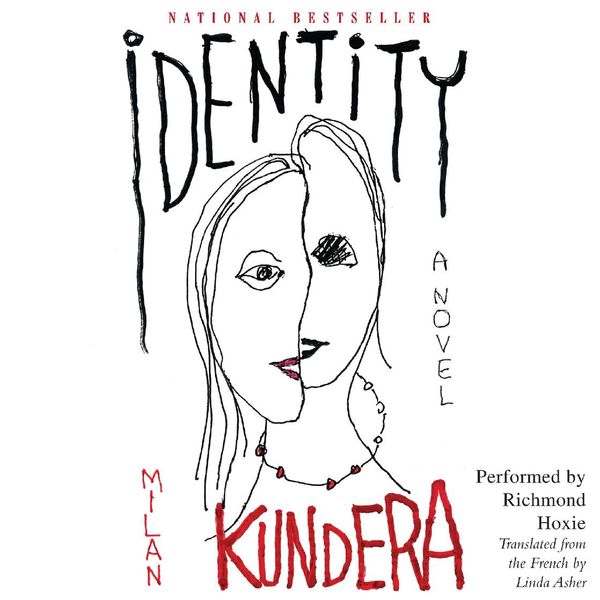 Cover Art for 9780062215574, Identity by Milan Kundera, Richmond Hoxie