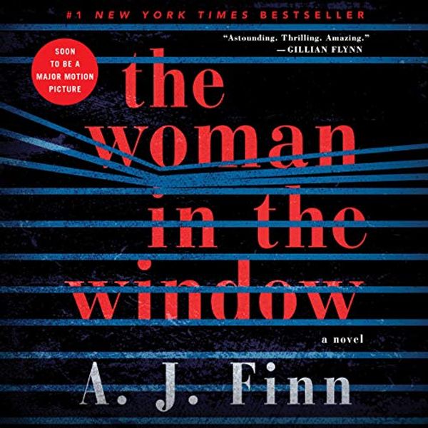 Cover Art for B0773RQL4M, The Woman in the Window: A Novel by A. J. Finn