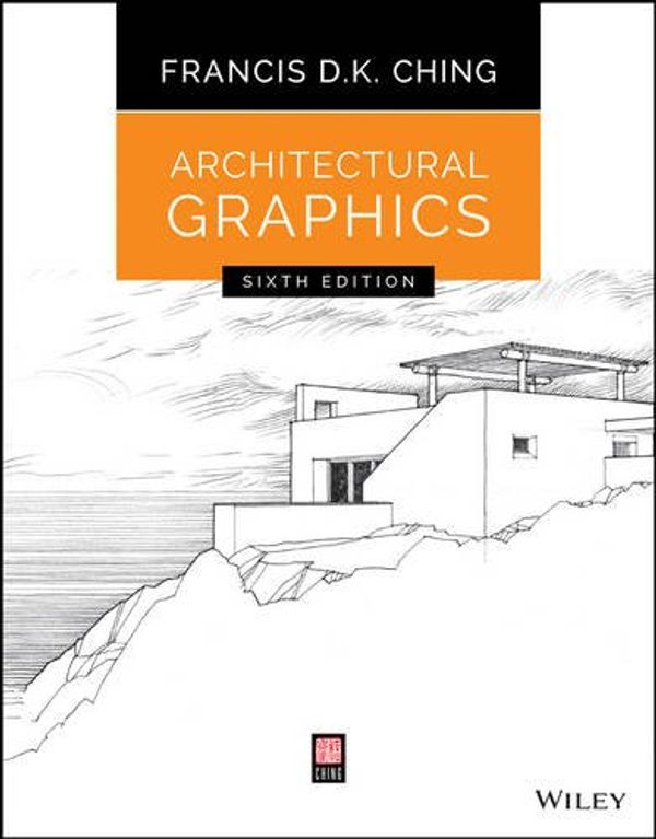Cover Art for 9781119073505, Architectural Graphics by Francis D. k. Ching
