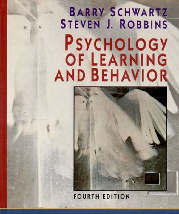 Cover Art for 9780393966619, Psychology of Learning and Behaviour by Barry Schwartz