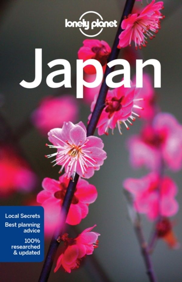 Cover Art for 9781786570352, Lonely Planet Japan (Travel Guide) by Lonely Planet, Rebecca Milner, Ray Bartlett, Andrew Bender, Craig McLachlan, Kate Morgan, Simon Richmond, Tom Spurling, Benedict Walker, Wendy Yanagihara, Phillip Tang
