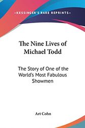 Cover Art for 9781104848514, The Nine Lives of Michael Todd by Art Cohn