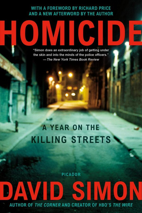Cover Art for 9780805080759, Homicide: A Year on the Killing Streets by David Simon