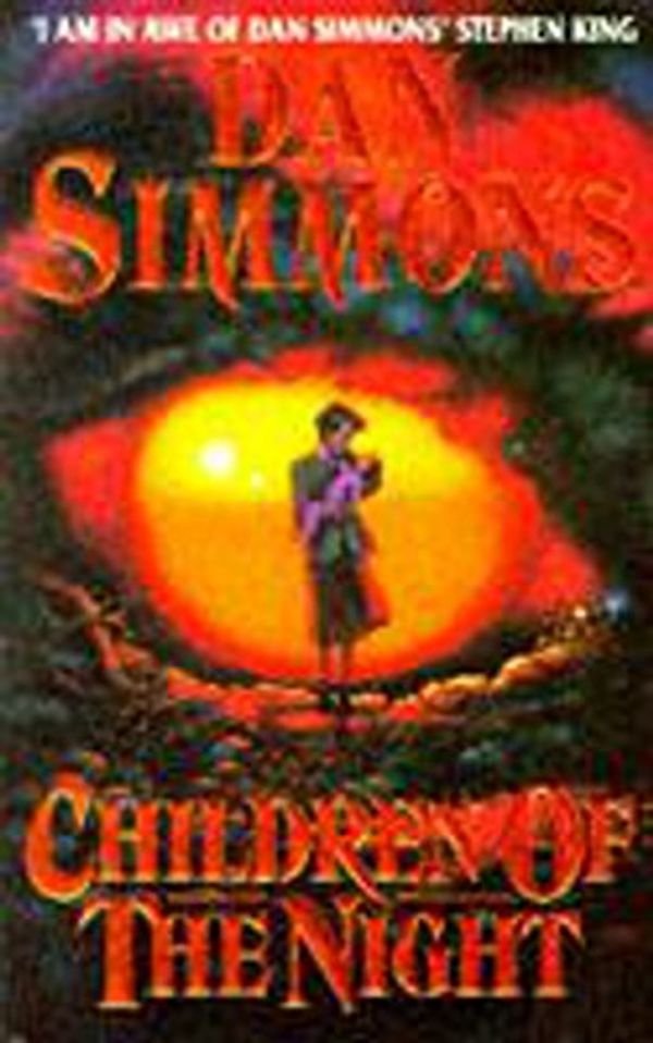 Cover Art for 9780747238997, Children of the Night by Dan Simmons