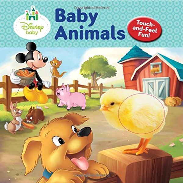 Cover Art for 9781484718025, Disney Baby Baby Animals by Disney Book Group,Disney Storybook Art Team