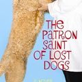Cover Art for 9781624901195, The Patron Saint of Lost Dogs by Nick Trout