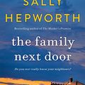 Cover Art for B0774JNNBH, The Family Next Door by Sally Hepworth