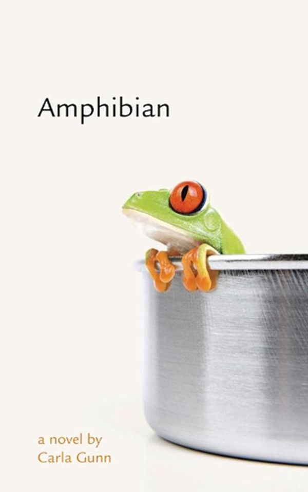 Cover Art for 9781552452141, Amphibian by Carla Gunn