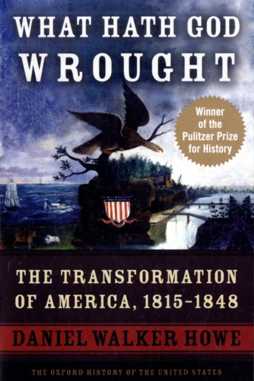 Cover Art for 9780195392432, What Hath God Wrought by Daniel Walker Howe