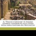 Cover Art for 9781178200553, Il "Trolio E Griseida" Di Angelo Leonico; Contributo Alla Storia Della Varia Fortuna del Boccaccio by Fedele Marletta