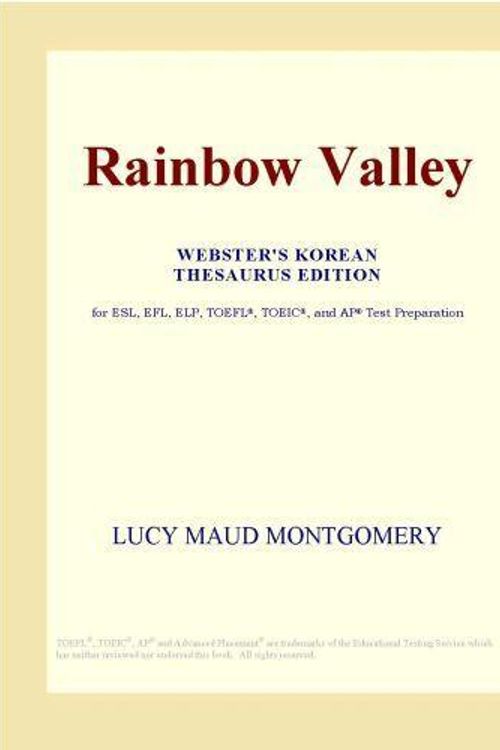Cover Art for 9780546502565, Rainbow Valley (Webster's Korean Thesaurus Edition) by Inc. ICON Group International