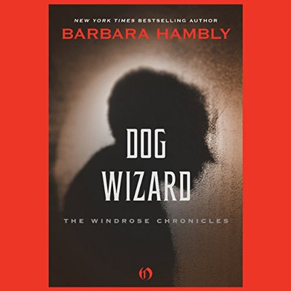 Cover Art for B00NW2WY7U, Dog Wizard by Barbara Hambly