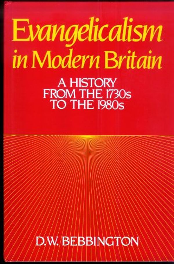 Cover Art for 9780049410183, Evangelism in Modern Britain by D. W. Bebbington