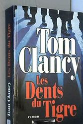 Cover Art for 9782286002251, Les dents du tigre by Tom Clancy