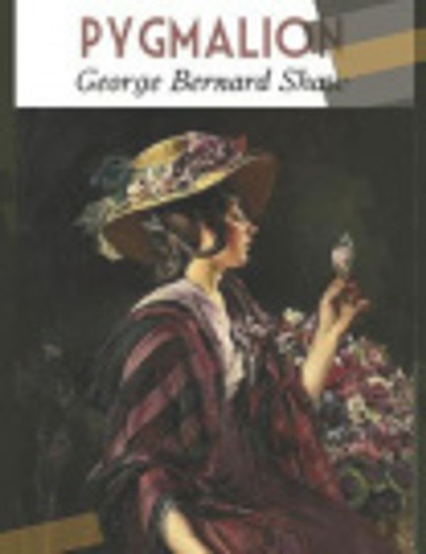 Cover Art for 9781726618779, Pygmalion (Annotated) by George Bernard Shaw