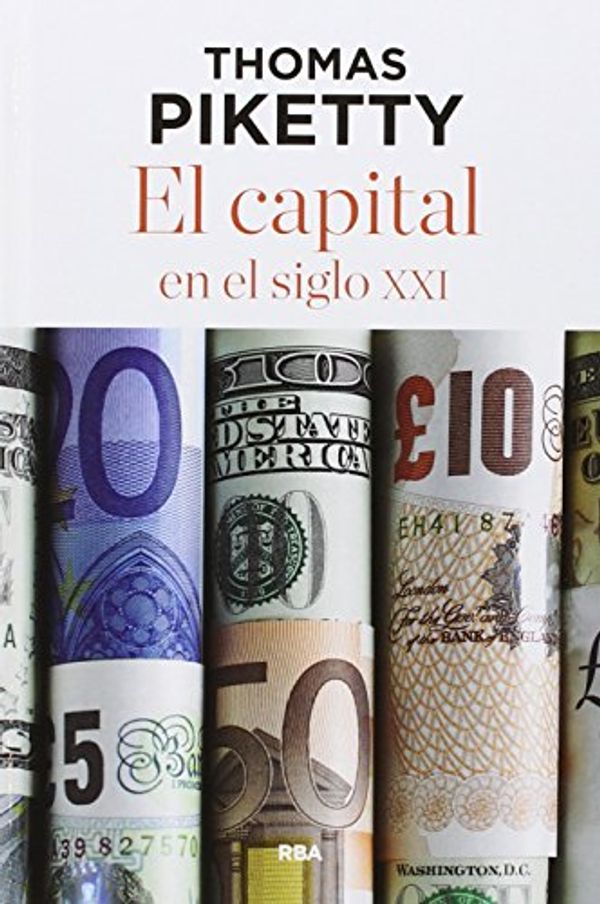 Cover Art for 9788490565476, El capital en el siglo XXI by Thomas Piketty