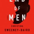 Cover Art for 9780385696630, The End of Men by Christina Sweeney-Baird
