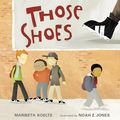 Cover Art for 9780763691486, Those Shoes by Maribeth Boelts