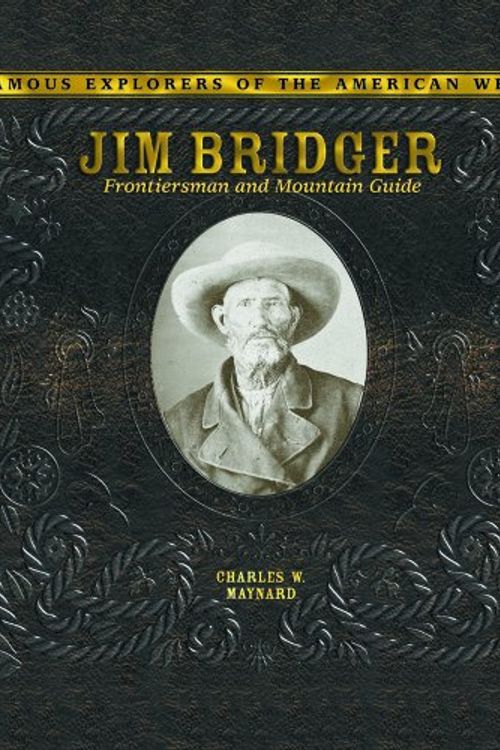 Cover Art for 9780823962884, Jim Bridger by Charles W. Maynard