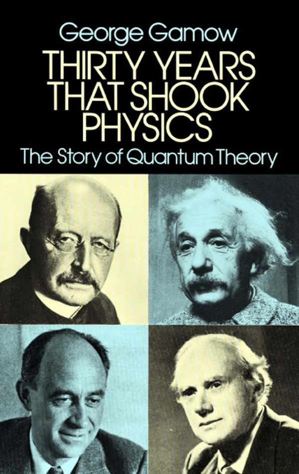 Cover Art for 9780486135168, Thirty Years That Shook Physics by George Gamow