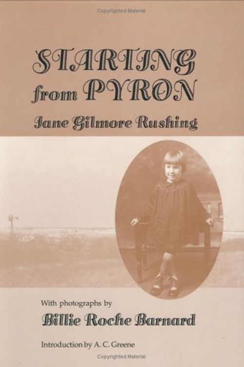 Cover Art for 9780896722835, Starting from Pyron by Jane Gilmore Rushing