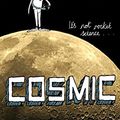 Cover Art for 9781405054645, Cosmic by Frank Boyce