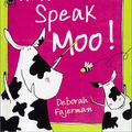Cover Art for 9780764122859, How to Speak Moo! by Deborah Fajerman