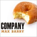 Cover Art for 9781400172023, Company by Max Barry